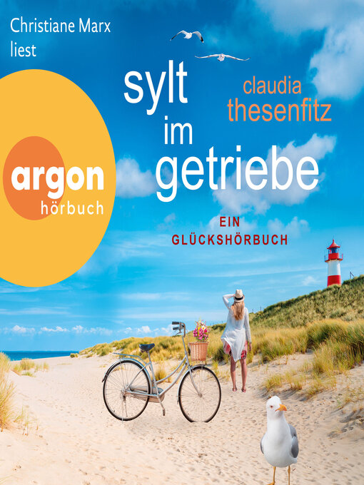 Title details for Sylt im Getriebe--Die Glückshörbuch-Reihe (Ungekürzte Lesung) by Claudia Thesenfitz - Wait list